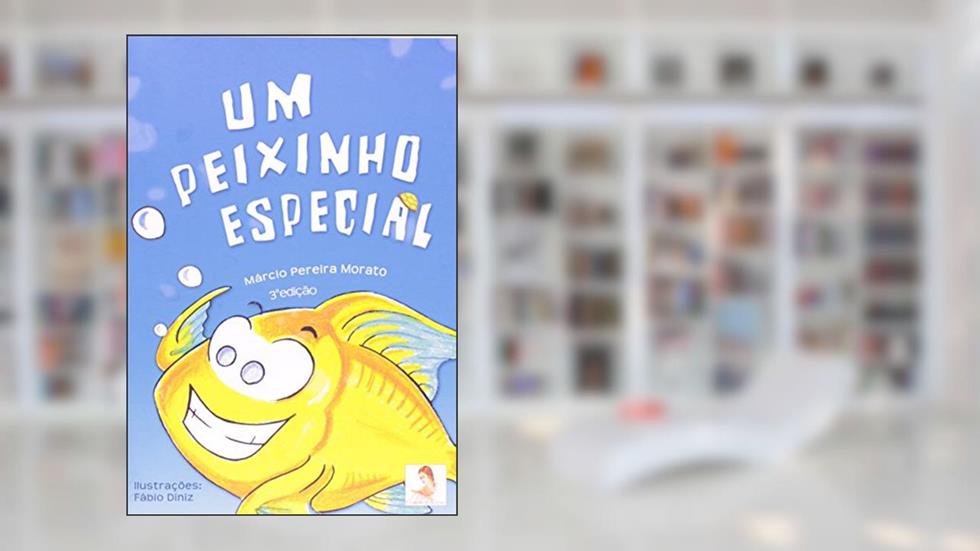 Um Peixinho Especial, do autor Márcio Pereira Morato