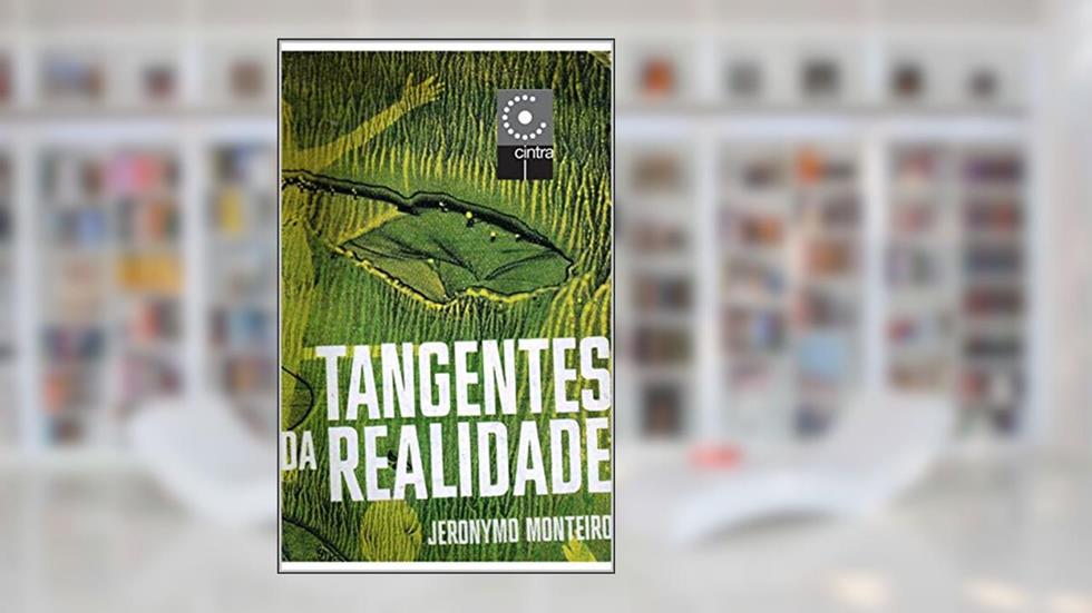 Tangentes da Realidade, do autor Jeronymo Monteiro