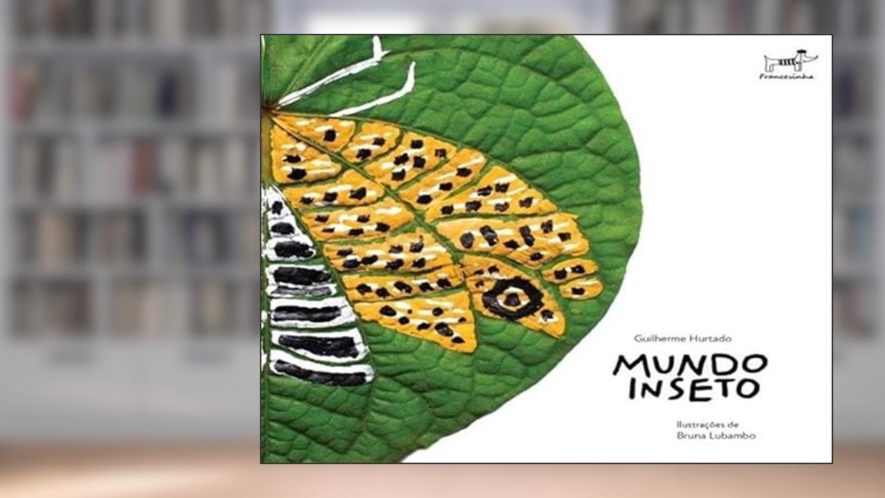 MUNDO INSETO, do autor BRUNA LUBAMBO