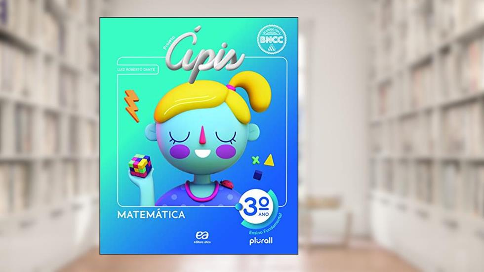 Projeto Ápis Matemática 3º ano, do autor Luiz Roberto Dante