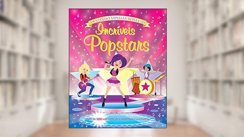 Capa de Incríveis Popstars : Vestindo minhas bonecas, do autor Igloo Books