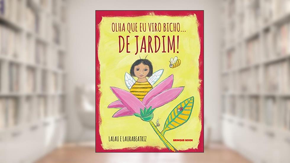 Olha que eu viro bicho... de jardim!, do autor Lalau