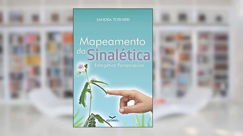 Capa de Mapeamento da Sinalética Energética Parapsíquica, do autor Sandra Tornieri