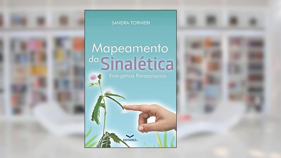 Mapeamento da Sinalética Energética Parapsíquica, do autor Sandra Tornieri