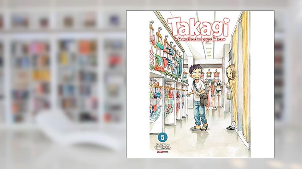 Takagi: a Mestra das Pegadinhas Vol. 5, do autor Soichiro Yamamoto