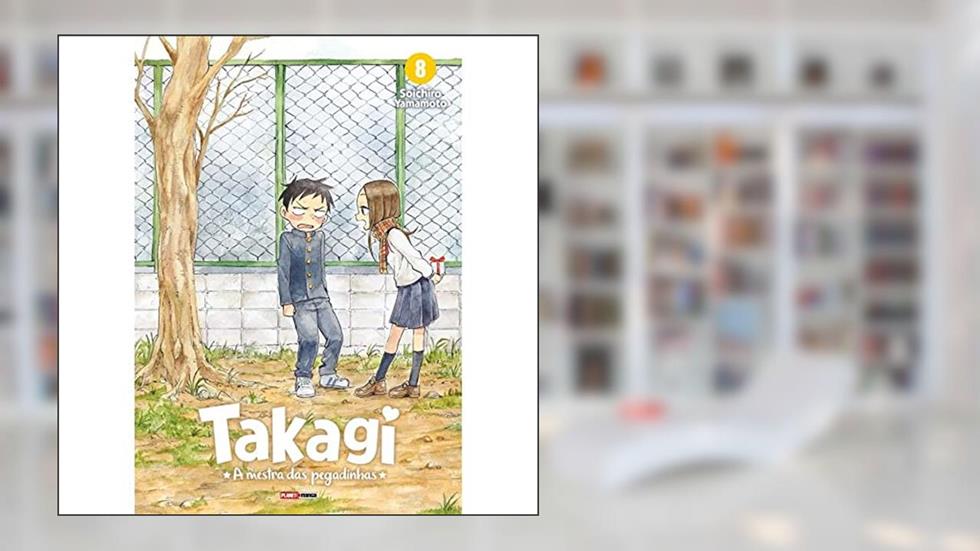 Takagi: a Mestra das Pegadinhas Vol. 8, do autor Soichiro Yamamoto
