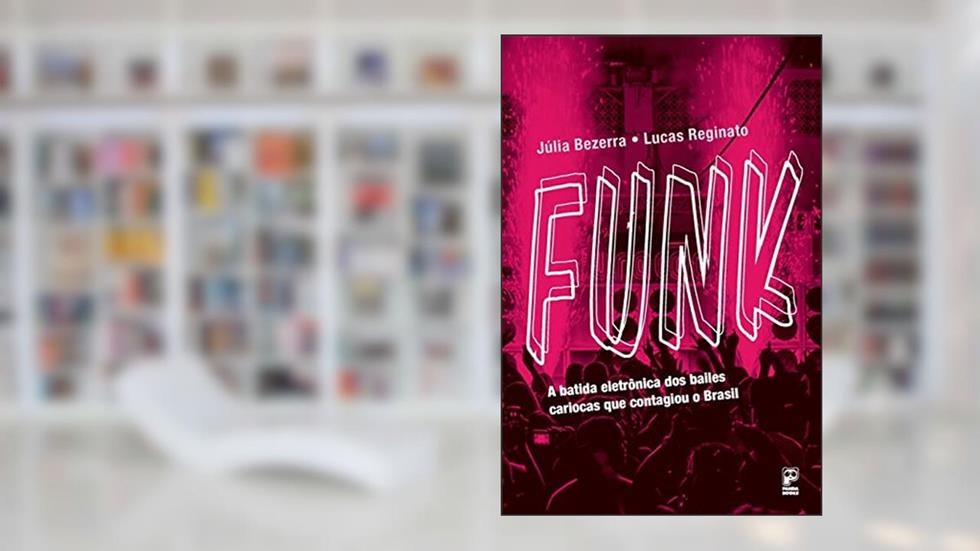 Funk, do autor Júlia Bezerra; Lucas Reginato