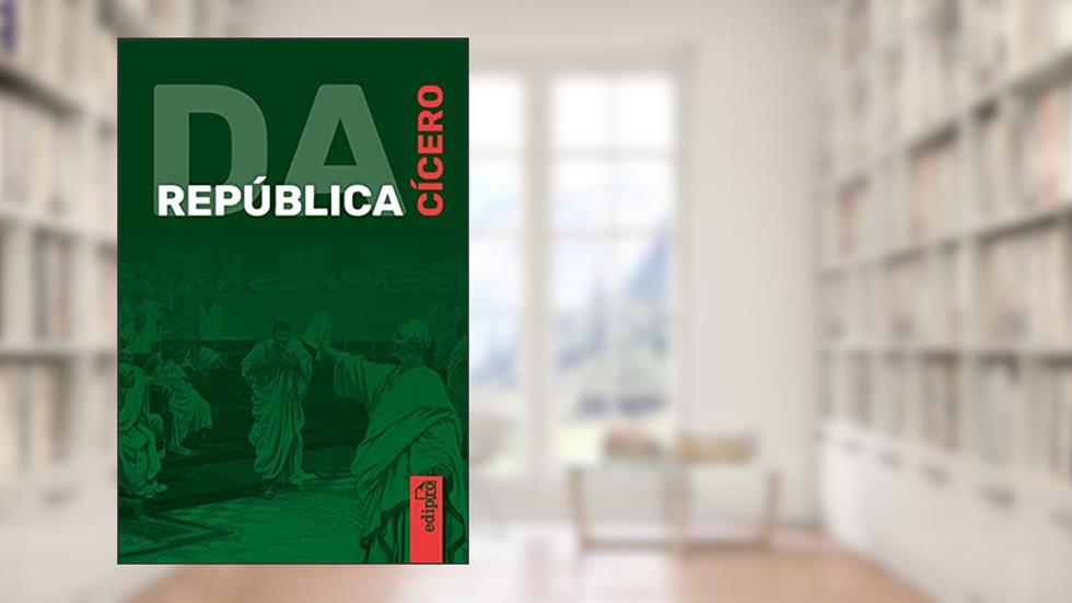 Da República, do autor Marco Tulio Cícero