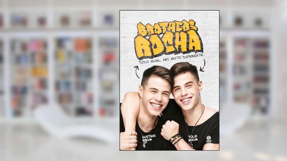 Brothers Rocha - Tudo igual, mas tudo diferente: Tudo Igual, mas Muito Diferente, do autor Gustavo Rocha; Túlio Rocha