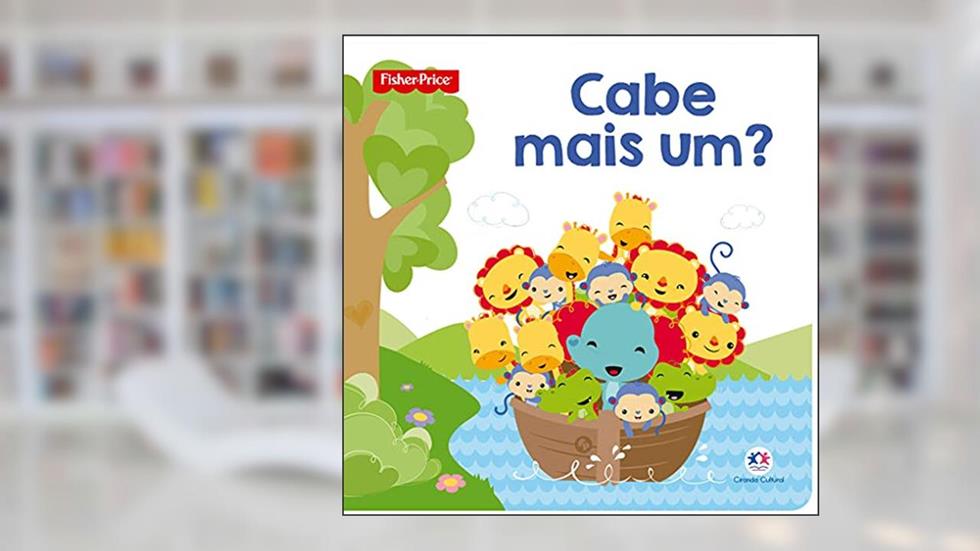 Fisher-Price - Cabe mais um?, do autor Ciranda Cultural