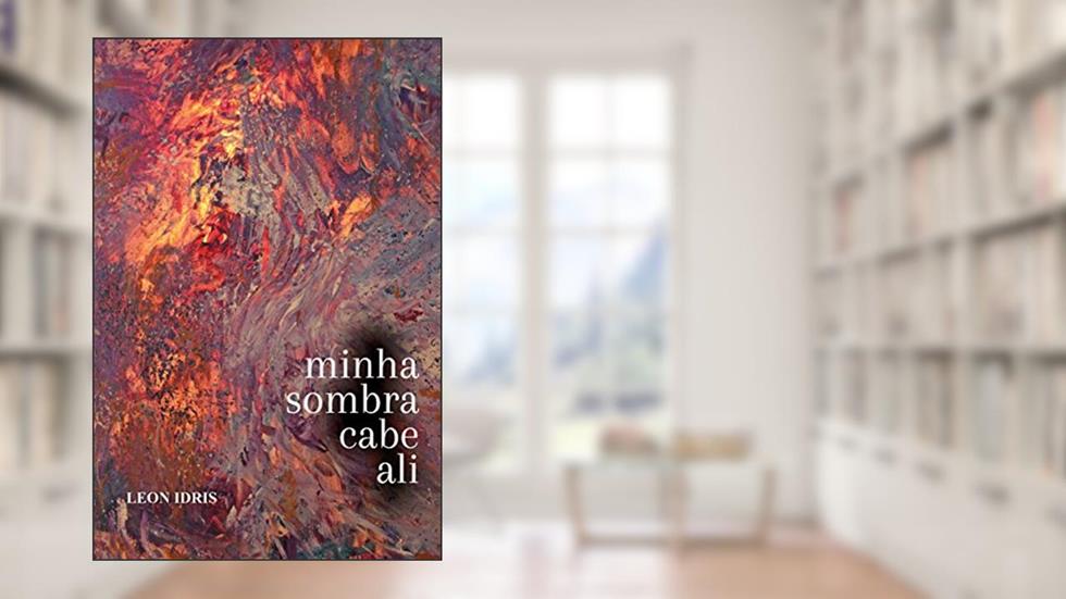 Minha sombra cabe ali, do autor Leon Idris Azevedo