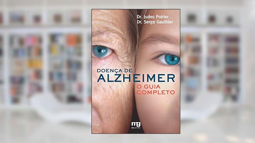 Doença de Alzheimer: o guia completo, do autor Judes Poirier; Serge Gauthier