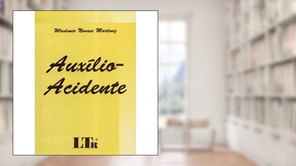 Auxilio Acidente, do autor Wladimir N. Martinez