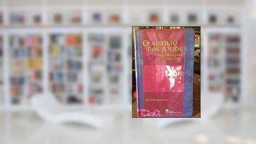 Capa de Auxílio Dos Anjos, O, do autor Moacyr Martins