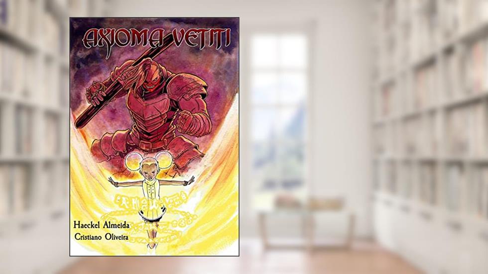 Axioma Vetiti: Prólogo - O Devorador de Pecados, do autor Haeckel Almeida; Cristiano Oliveira
