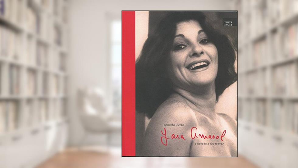 Yara Amaral, do autor EDUARDO RIECHE