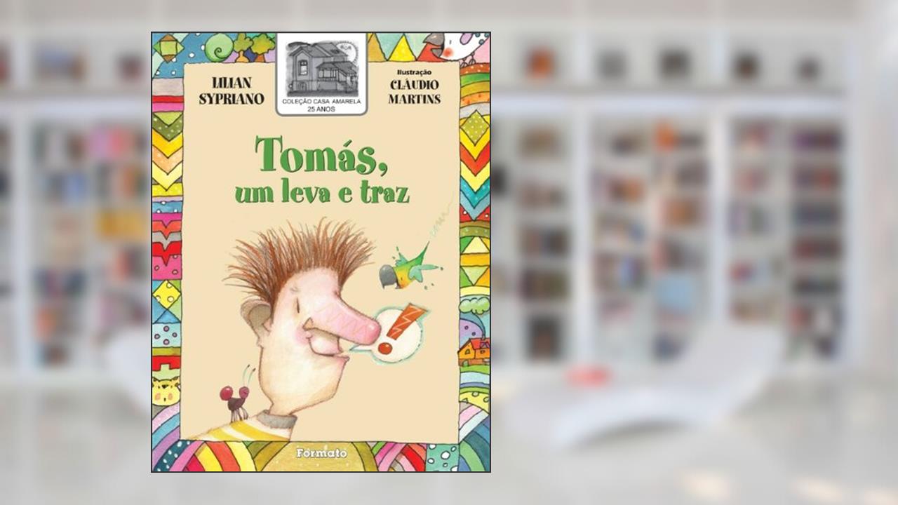Tomás, o leva e traz, do autor Lilian Sypriano