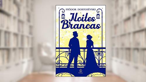Capa de Noites brancas, do autor Fiódor Dostoiévski
