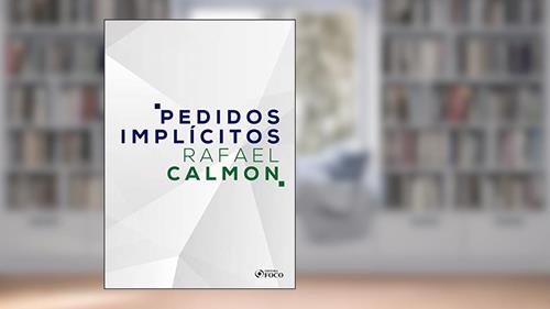 Capa de PEDIDOS IMPLÍCITOS - 1ª ED - 2020, do autor Rafael Calmon