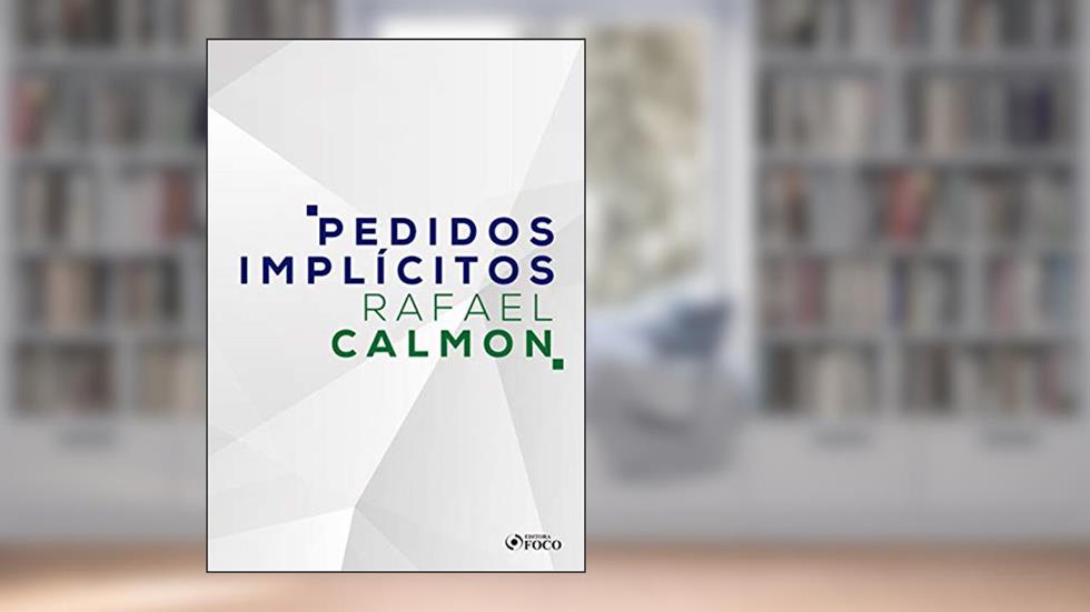PEDIDOS IMPLÍCITOS - 1ª ED - 2020, do autor Rafael Calmon