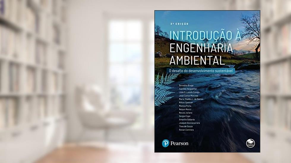 Introdução à engenharia ambiental (coedição Bookman e Pearson) (O trabalho e as medidas de contenção da COVID-19: Contribuições da Psicologia Organizacional e do Trabalho no contexto da pandemia), do autor Benedito Braga et. al.