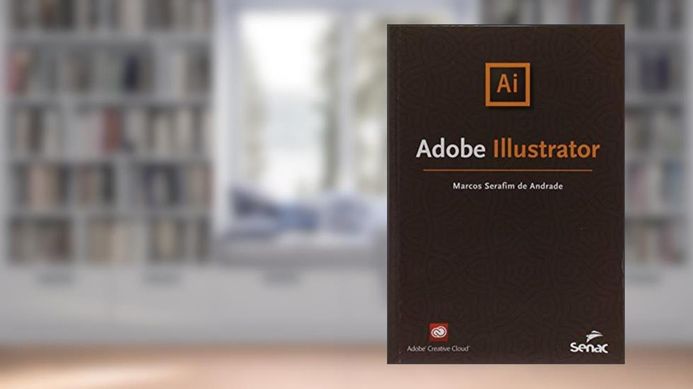 Adobe Illustrator, do autor Marcos Serafim de Andrade