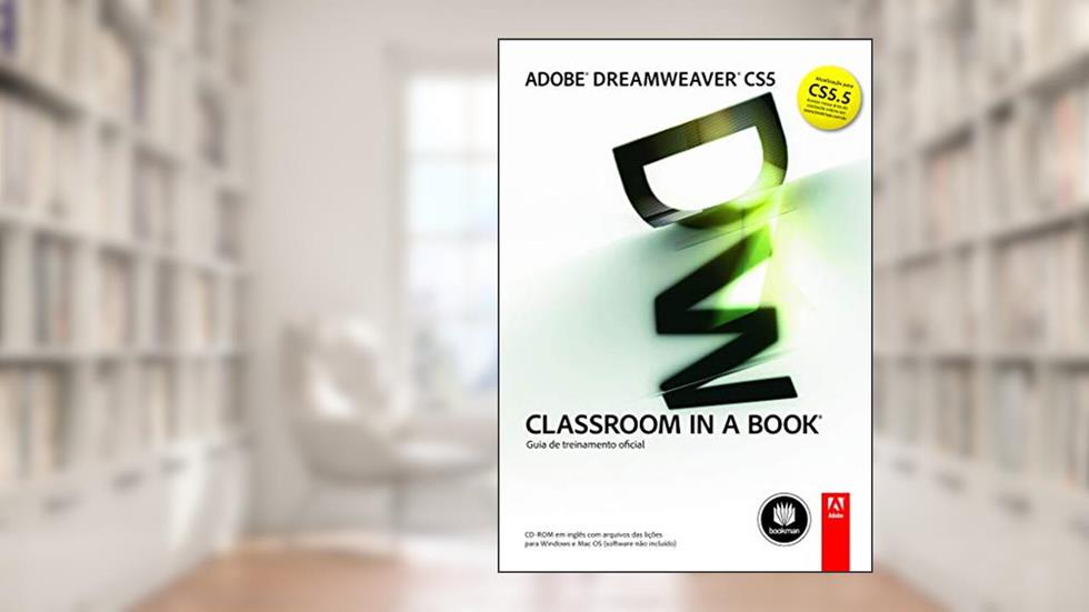 Adobe Dreamweaver CS5: Classroom in a Book: Guia Oficial de Treinamento, do autor Adobe Creative Team