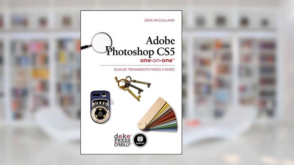 Adobe Photoshop CS5 One-on-One: Guia de Treinamento Passo a Passo, do autor Deke McClelland