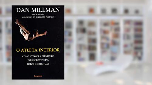 Capa de O Atleta Interior, do autor Dan Millman