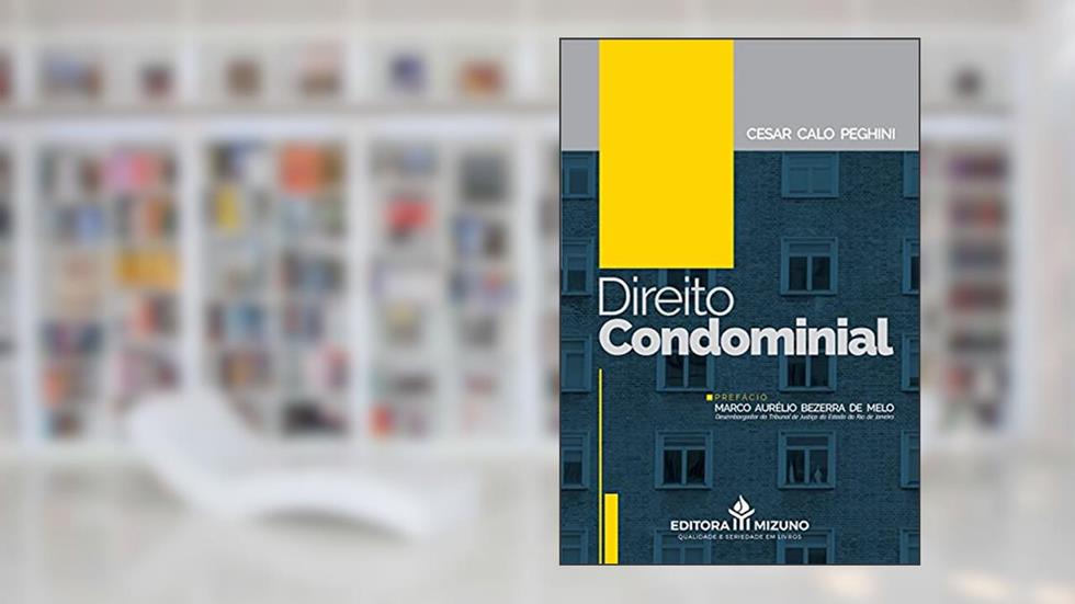 Direito Condominial, do autor Cesar Calo Peghini