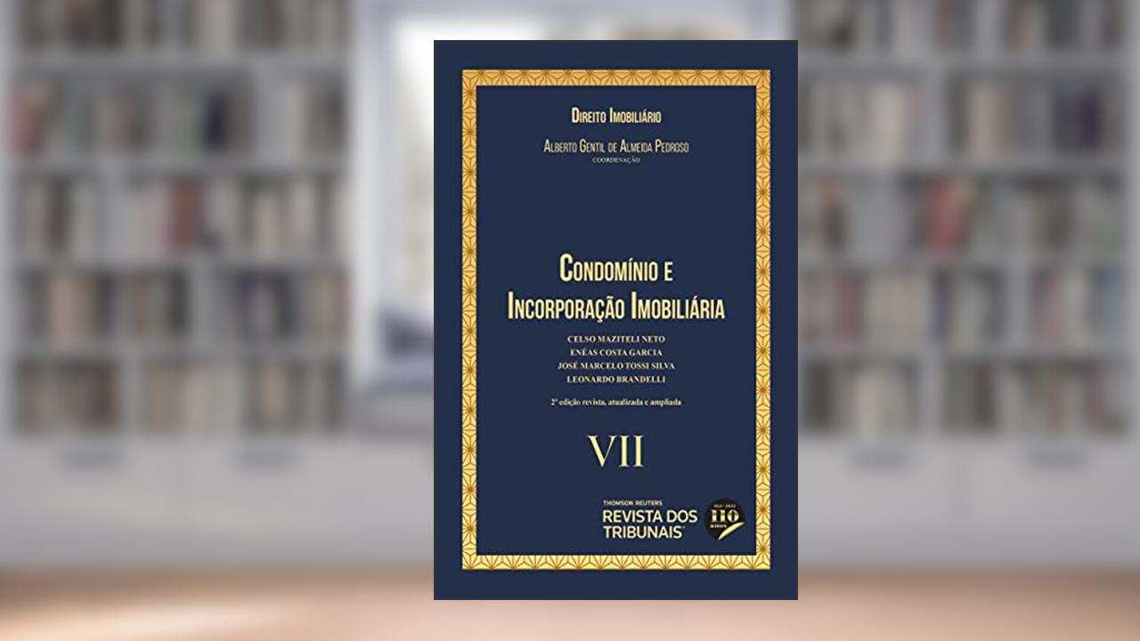 Condômínio e Incorporação Imobiliária - Coleção Direito Imobiliário - Vol 7 2º Edição, do autor Varios Autores