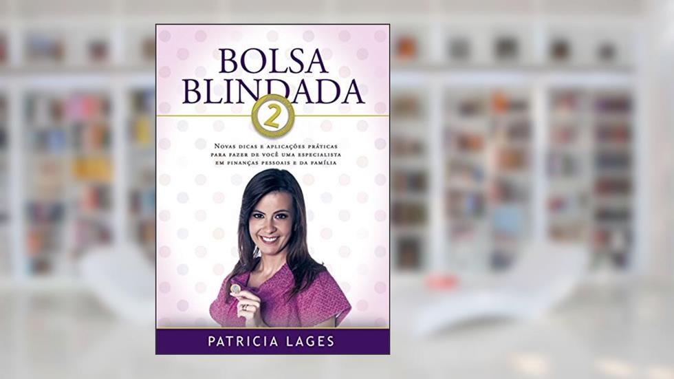 Bolsa blindada 2, do autor Patricia Lages