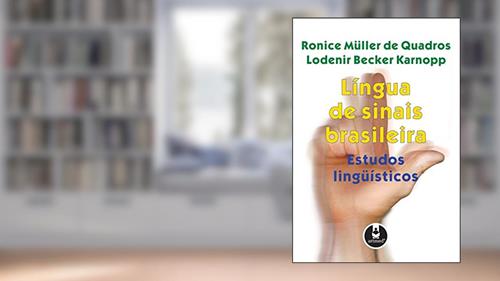 Capa de Língua de Sinais Brasileira: Estudos Linguísticos, do autor Ronice Müller de Quadros; Lodenir Becker Karnopp