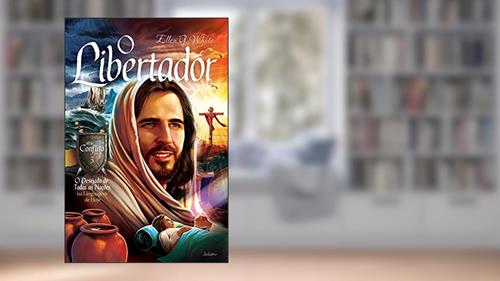 Capa de O Libertador, do autor Ellen G. White