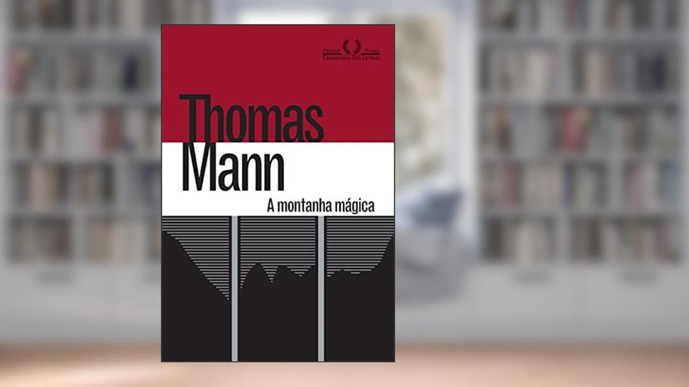 A montanha mágica, do autor Thomas Mann