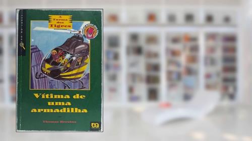 Capa de Vitima de Uma Armadilha. Olho no Lance, do autor Thomas Brezina