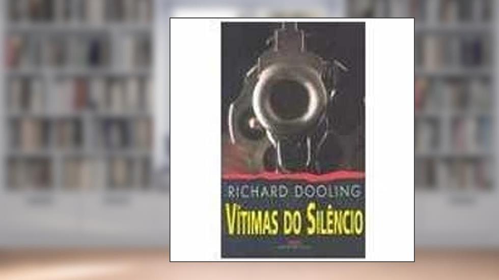 Vitima Do Silencio, do autor Dooling Richard