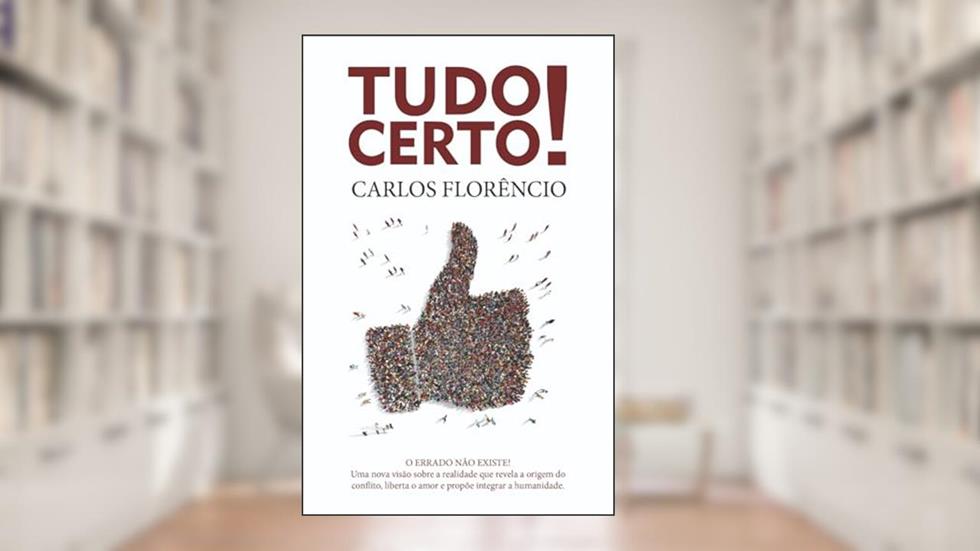Tudo Certo, do autor Carlos Florêncio