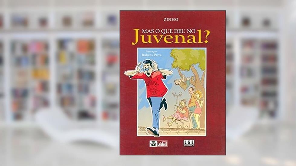 Mas o que Deu no Juvenal ?, do autor Zinho; Rubens Paiva