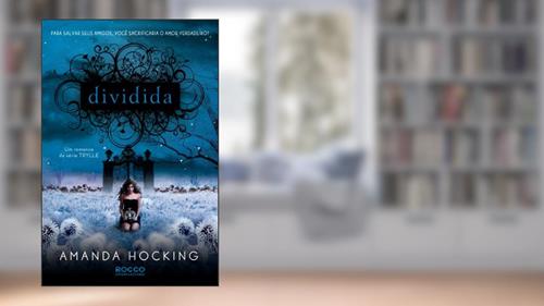 Capa de Dividida, do autor Amanda Hocking
