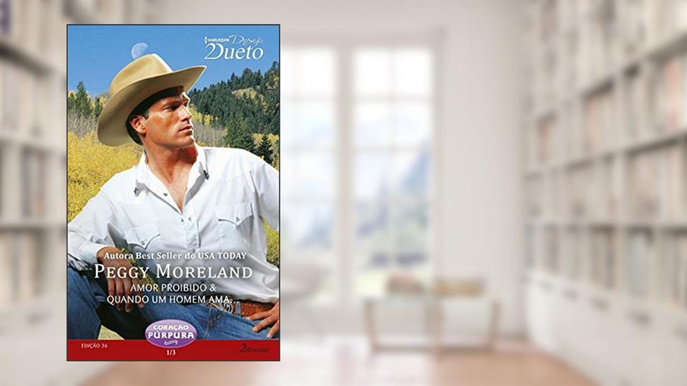 Coração Púrpura 1 de 3 (Harlequin Desejo Dueto Livro 36), do autor Peggy Moreland