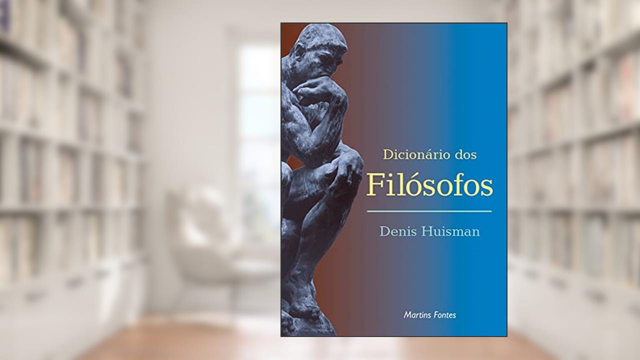 Capa de Dicionário dos filósofos, do autor Denis Huisman