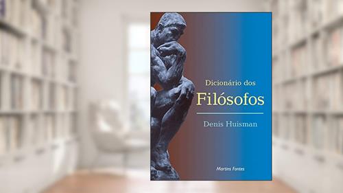 Capa de Dicionário dos filósofos, do autor Denis Huisman