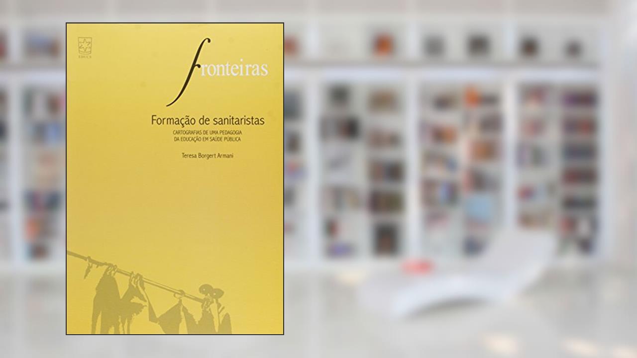 Formação de Sanitaristas, do autor Teresa Borget Armani