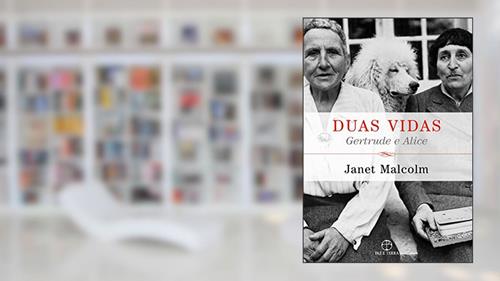 Capa de Duas vidas: Gertrude e Alice: Gertrude e Alice, do autor Janet Malcom