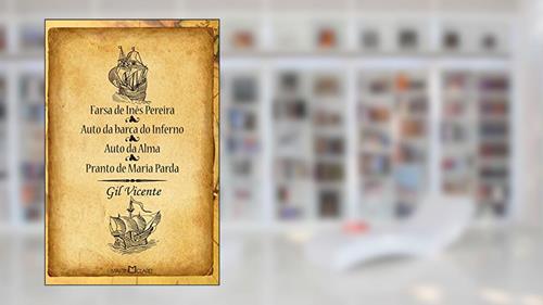 Capa de Farsa de Inês Pereira: Auto da Barca do Inferno / Auto da Alma e Pranto de Maria Parda: 83, do autor Gil Vicente