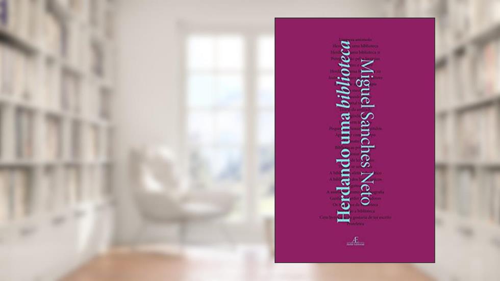 Herdando uma Biblioteca, do autor Miguel Sanches Neto