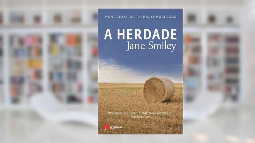 A Herdade (Portuguese Edition), do autor Jane Smiley
