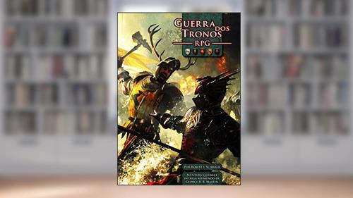 Capa de Guerra dos Tronos RPG, do autor Robert J. Schwalb