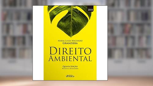 Capa de Direito Ambiental - 5ª edição - 2019, do autor Maria Luiza Machado Granziera